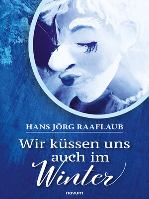 cover image of Wir küssen uns auch im Winter